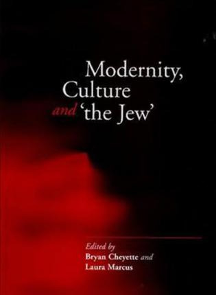 Libro Modernity, Culture And 'the Jew' - Bryan Cheyette
