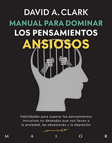 Manual Para Dominar Los Pensamientos Ansiosos: 66 -habilidad