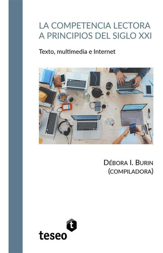 Libro La Competencia Lectora A Principios Del Siglo Xxi