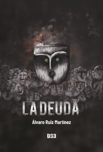 Libro La Deuda - Ruiz Martã­nez, Ãlvaro