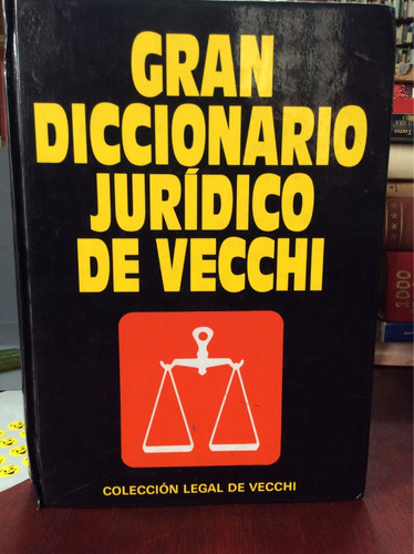 Gran Diccionario Juridico De Vecchi