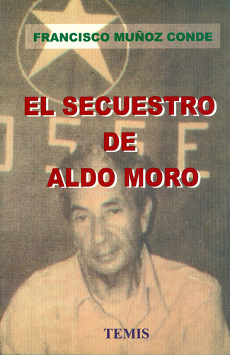 El Secuestro De Aldo Moro ( Libro Nuevo Y Original )