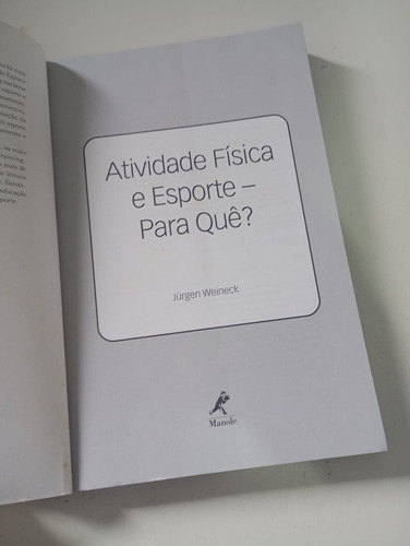 Livro Atividade Física E Esporte Para Quê? - Jürgen Weineck - Editora Manole (Usado)