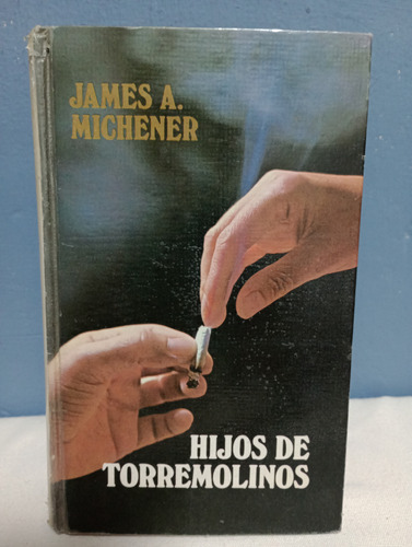 Hijos De Torremolinos./ James A. Michener