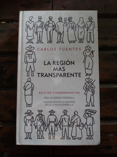 La Region Mas Transparente Carlos Fuentes Ed Conmemorativa