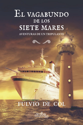 Libro El Vagabundo De Los Siete Mares: Aventuras De Un  Lbm5