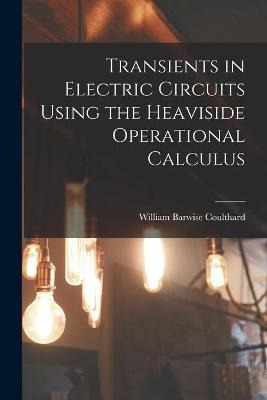Libro Transients In Electric Circuits Using The Heaviside...