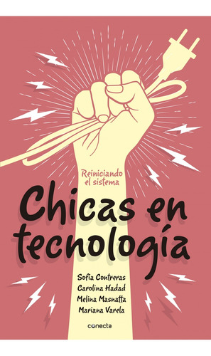 Chicas En Tecnologia - Contreras, Hadad Y Otros