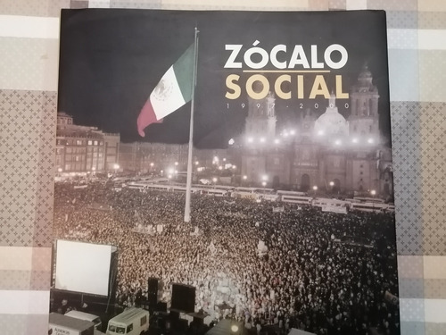 Libro Zócalo Social 1997-2000