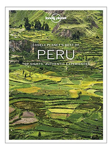 Lonely Planet Best Of Peru - Brendan Sainsbury, Alex E. Eb17