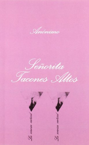 Señorita Tacones Altos -la Sonrisa Vertical-