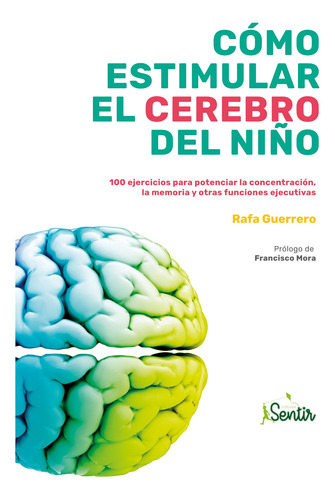 Libro Cómo Estimular El Cerebro Del Niño