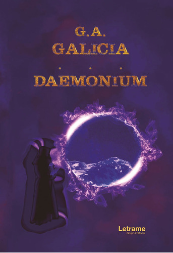 Daemonium, de G.A. Galicia. Editorial Letrame, tapa blanda en español, 2019