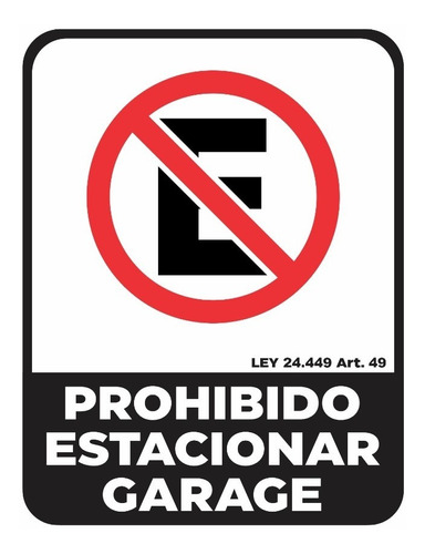 Cartel Letrero Prohibido Estacionar Garage 15x20 1mm