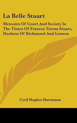 Libro La Belle Stuart: Memoirs Of Court And Society In Th...