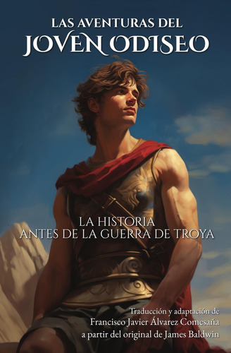 Libro: Las Aventuras Del Joven Odiseo: La Historia Antes De 