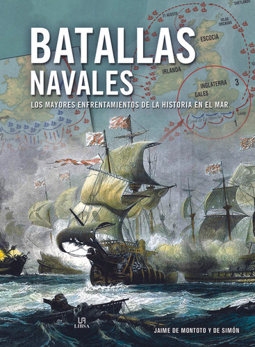 Batallas Navales - Jaime De Montoto Y De Simon