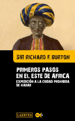 Primeros Pasos En El Este De África - Richard F. Burton