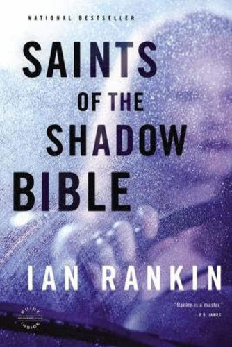 Saints Of The Shadow Bible (inspector Rebus), De Rankin, Ian. Editorial Back Bay Books, Tapa Blanda En Inglés