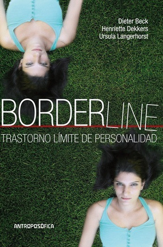 Borderline, Trastorno Limite De Personalidad - Dieter Beck