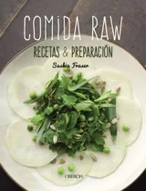 Comprar Libro Comida Raw Recetas Y Preparación De Fraser Saskia Ober
