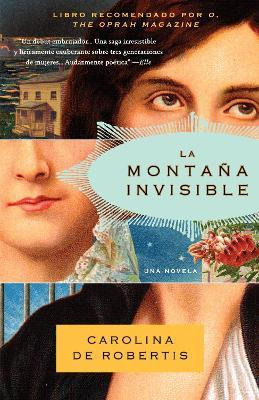 La Monta A Invisible - Carolina De Robertis