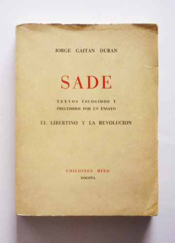 Sade - Jorge Gaitan Duran - Firmado Y Numerado