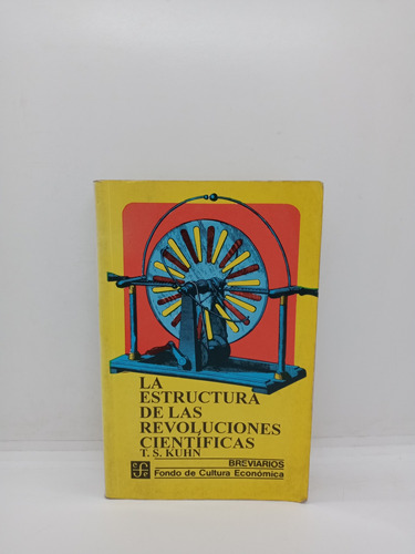 La Estructura De Las Revoluciones Científicas - T. S. Kuhn 