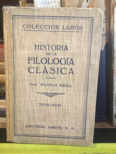 Historia De La Filosofia Clásica Wilhelm Kroll