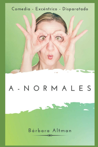 Libro: A-normales (spanish Edition)