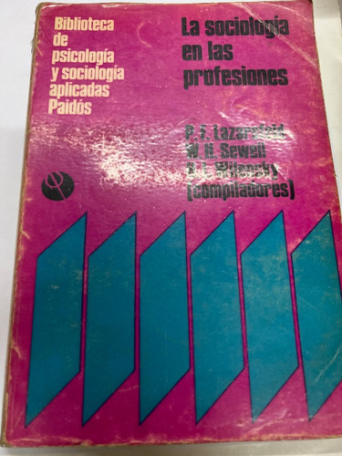 La Sociologia En Las Profesiones (Usado)