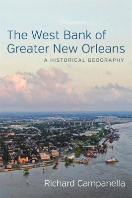 Libro The West Bank Of Greater New Orleans : A Historical...