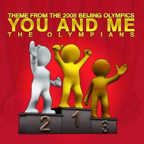 Olympians You And Me (tema Del Cd Olímpico De Beijing 2008)