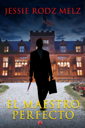 El Maestro Perfecto, De Melz, Jessie Rodz. Editorial 302 Books, Tapa Blanda En Español