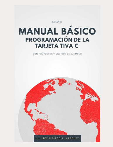 Libro: Manual Básico Programación De Tarjeta Tiva C: Con Pro