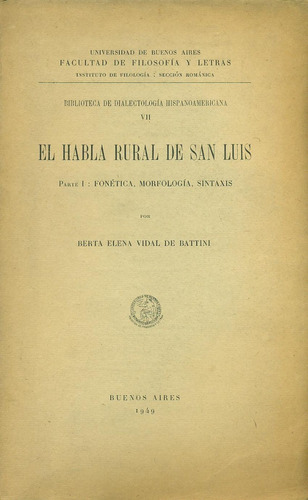 El Habla Rural De San Luis - Vidal De Battini, Berta Elena
