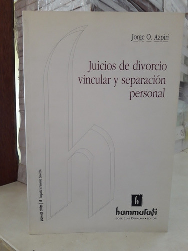 Derecho Juicios Divorcio Vincular Separación Personal Azpiri