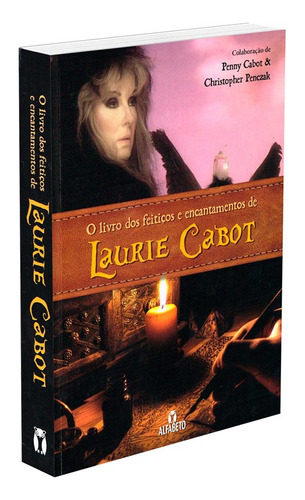 O Livro Dos Feitiços E Encantamentos De Laurie Cabot