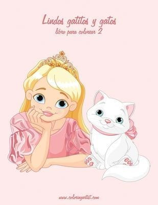 Libro Lindos Gatitos Y Gatos Libro Para Colorear 2 - Nick...