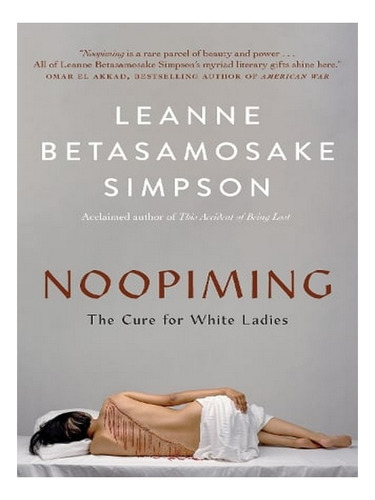 Noopiming: The Cure For White Ladies (paperback) - Lea. Ew02