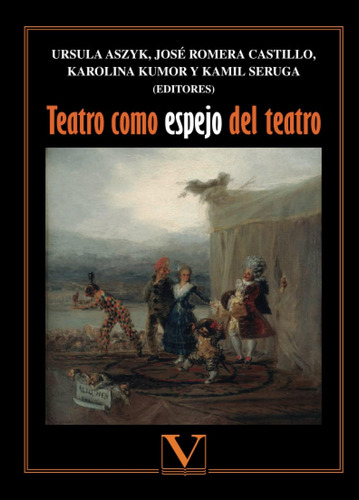 Libro: Teatro Como Espejo Del Teatro (edición Española)