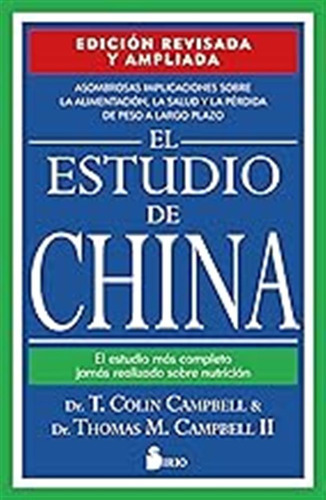 El Estudio De China. Edición Revisada Y Ampliada: El Estudio