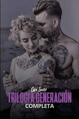 Trilogia Generacion -completa-: Edicion Especial