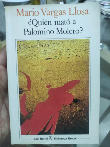 ¿quién Mató A Palomino Molero? - Vargas Llosa - 1 Edición 