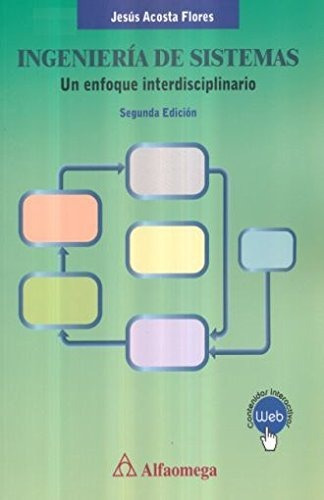 Libro Ingenieria De Sistemas. Un Enfoque Interdisciplinari