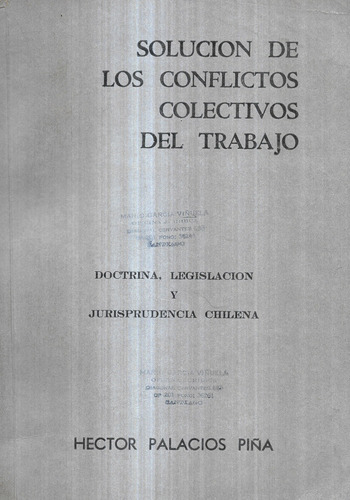 Solución Conflictos Colectivos Del Trabajo / Héctor Palacios