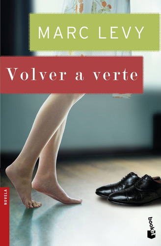 Libro Volver A Verte De Marc Levy