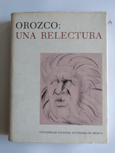 Libro - Orozco: Una Relectura (1era Edición) (Reacondicionado)