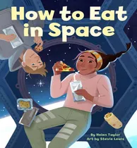 Comprar Libro Ht Eat In Space - Taylor Helen