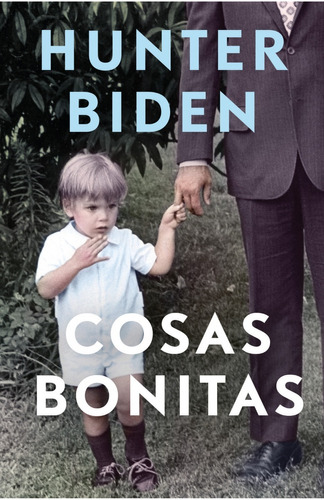 Cosas Bonitas - Hunter Biden - Ediciones B - Libro